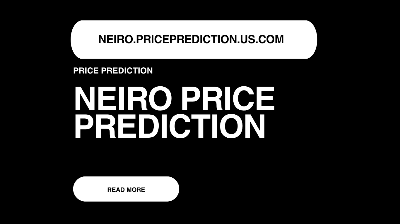Neiro Price Prediction | Neiro Forecast 2025, 2030, 2040